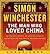 The Man Who Loved China: Jo...