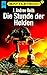 Die Stunde der Helden by J. Andrew Keith