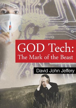 GOD Tech: Mark of the Beast (Adventures Book 4)