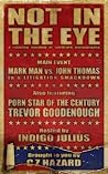 Not In The Eye by C.Z. Hazard