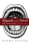 Etiquette and Vitriol by Nicky Silver