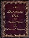 The Ghost Hunter's Bible The Ghost Hunter's Bible