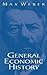 General Economic History by Max Weber