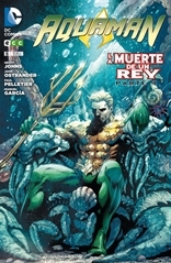 Aquaman 06: La muerte de un rey - Parte 1 (Aquaman Nuevo Universo DC, #6)