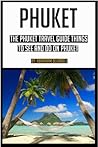 Phuket: The Phuke...