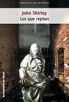 Los que reptan
