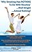 STOP SMOKING-Discover Why Smoking Has Nothing To Do With Nicotine...Well, All Right Almost Nothing...And How Easy It REALLY Is, To STOP!