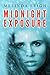 Midnight Exposure (Midnight...
