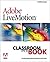 Adobe Livemotion Classroom in a Book [With CDROM]