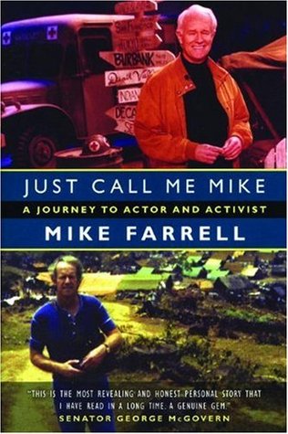 Just Call Me Mike: A Journey to Actor and Activist (Hardcover)