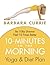 10 Minutes In The Morning by Barbara Currie