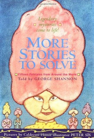 More Stories to Solve: Fifteen Folktales from Around the World (Paperback)