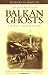 Balkan Ghosts: A Journey Through History