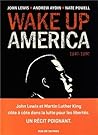 Wake Up America by John             Lewis
