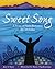 Sweet Song: A Story of Sain...