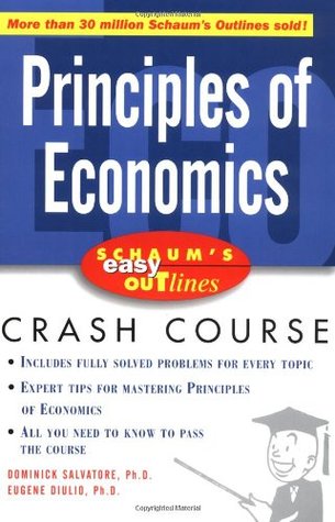 Schaum's Easy Outlines Principles of Economics: Based on Schaum's Outline of Theory and Problems of Principles of Economics (Paperback)