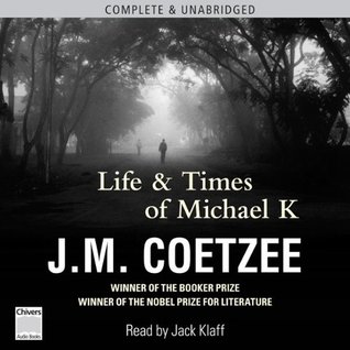Life and Times of Michael K