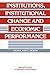 Institutions, Institutional Change and Economic Performance (Political Economy of Institutions and Decisions)