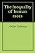 The inequality of human races by Arthur de Gobineau