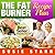 The Fat Burner Recipe Book: Delicious and Nutritious Recipes That Help You Burn Fat Fast