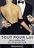 Tout pour Lui, Vol.6