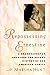 Repossessing Ernestine: A G...