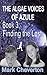 Finding the Lost (The Algae Voices of Azule, #3)