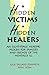 Hidden Victims Hidden Heale...