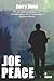 Joe Peace: A Novel