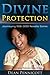 Divine Protection: Inspirational Christian Romance Fiction Books (Journeying With God Book Series)
