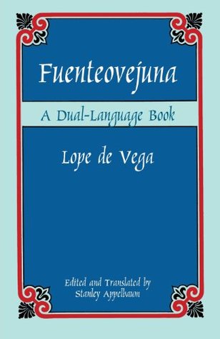 Fuenteovejuna: A Dual-Language Book - English and Spanish Edition