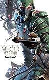 Path of the Warrior by Gav Thorpe