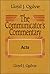 Acts (The Communicator's Commentary)