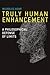 Truly Human Enhancement: A ...