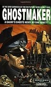 Ghostmaker (Gaunt's Ghosts, #2)