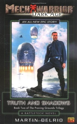 Truth and Shadows: Book Two of the Proving Grounds Trilogy (Mass Market Paperback)