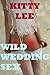 Wild Wedding Sex: Five Bride Erotica Stories by Kitty Lee
