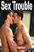 Sex Trouble