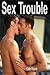 Sex Trouble