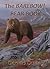The BAREBOW! BEAR BOOK (The BAREBOW! BOOK — An Archer's Fair-Chase Taking of North America's Big-Game 29 3)