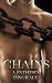 CHAINS: A Father's Disgrace...