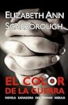 El color de la guerra by Elizabeth Ann Scarborough