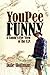 Yoo Pee Funny: A Comic's Eye-view of the U.P.