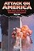 Attack on America: The Day the Twin Towers Collapsed (American Disasters)