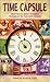 Time Capsule by Donald R. Gallo