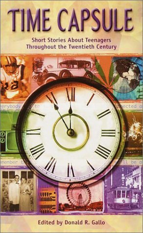 Time Capsule: Short Stories About Teenagers Throughout the Twentieth Century (Mass Market Paperback)