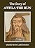 The Story of Attila the Hun