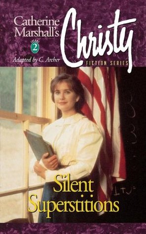 Silent Superstitions (Christy, #2)