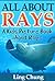 Children's Book About Rays:...