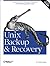 Unix Backup and Recovery by W. Curtis Preston